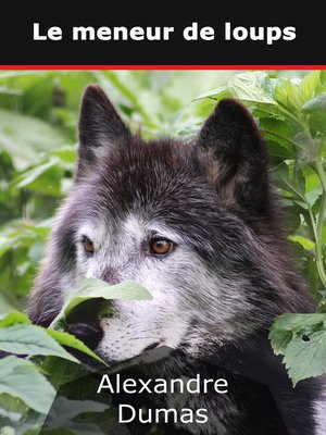 cover image of Le meneur de loups